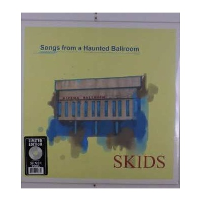 Skids - Songs From A Haunted Ballroom Lt LP