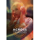Across the Grooves