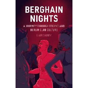 Berghain Nights (ISBN: 9781836390831)