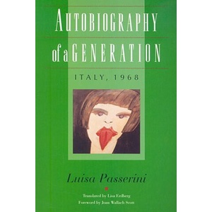 Autobiography of a Generation | Passerini (ISBN: 9780819563026)