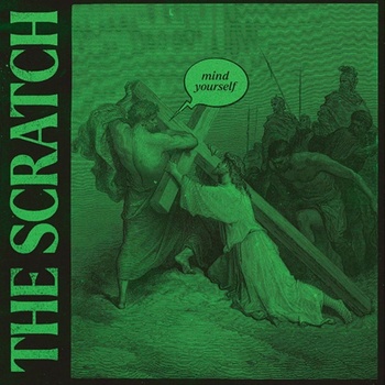 Scratch - Mind Yourself CD