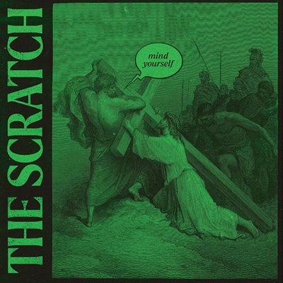 Scratch - Mind Yourself CD