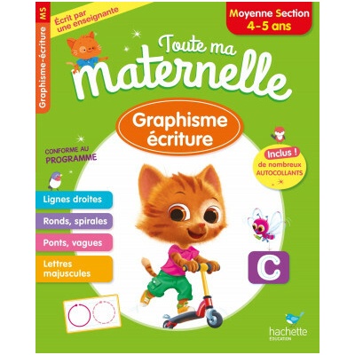 Toute ma maternelle Graphisme Ecriture Moyenne Section 4-5 ans
