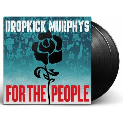 Dropkick Murphys: For The People LP