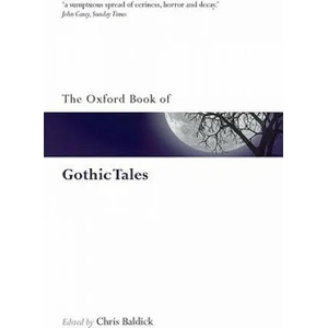 Oxford Book of Gothic Tales | Chris Baldick (2005)