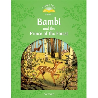 Classic Tales 3 Bambi and the Prince of the Forest Activity Book 2nd