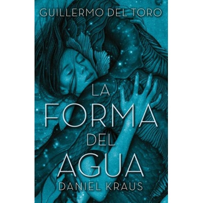 Forma del Agua, La