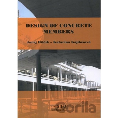 Design of Concrete Members - Juraj Bilčík