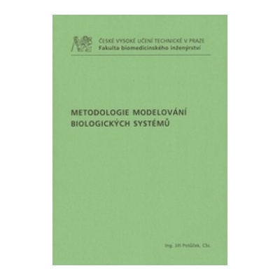 Metodologie modelování biologických systémů - Potůček, Jiří