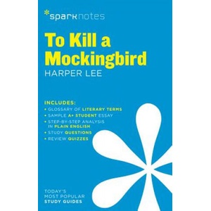 To Kill a Mockingbird SparkNotes Literature Guide | SparkNotes Editors (ISBN: 9781411469730)