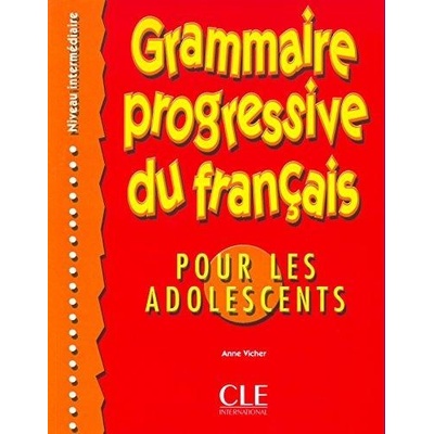 Grammaire Progressive du Francais pour Adolescents Intermediaire
