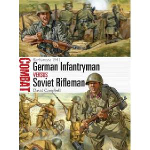German Infantryman vs Soviet Rifleman | David Campbell (ISBN: 9781472803245)
