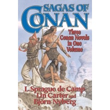Sagas of Conan: Conan the Swordsman/Conan the Liberator/Conan and the Spirder God De Camp L. Sprague Paperback