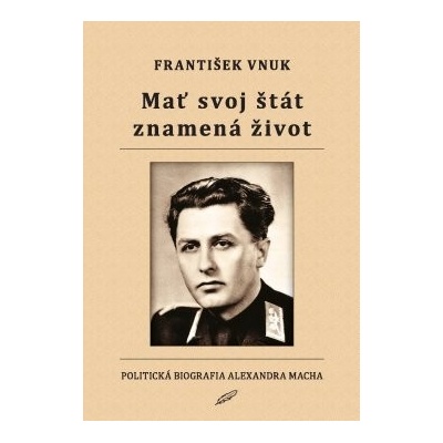 Mať svoj štát znamená život