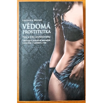 Monet Veronica: Vědomá prostitutka Kniha