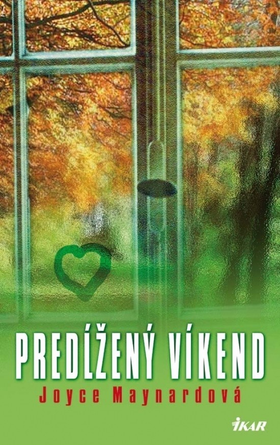 Predĺžený víkend - Joyce Maynardová