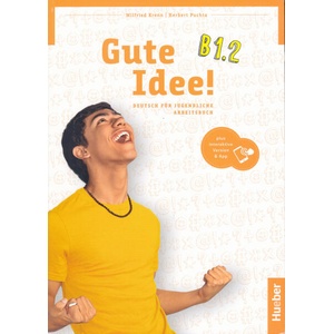 Gute Idee! B1.2, m. 1 Buch, m. 1 Beilage | Wilfried Krenn, Herbert Puchta (ISBN: 9783196618259)