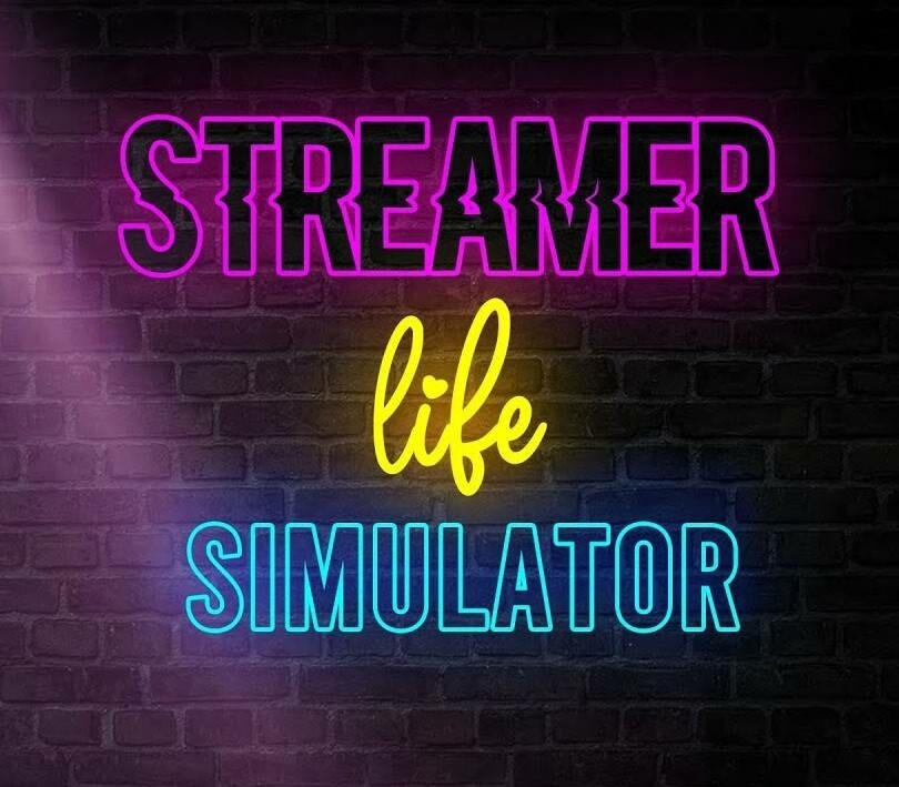 Streamer Life Simulator