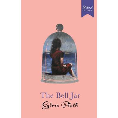 Select Classics: The Bell Jar