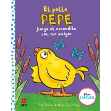 El pollo Pepe juega al escondite con sus amigos libro carrusel