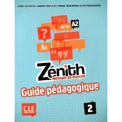 Zénith 2: Guide pédagogique