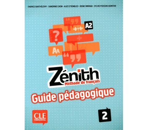 Zénith 2: Guide pédagogique