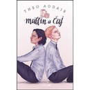 Muffin a čaj