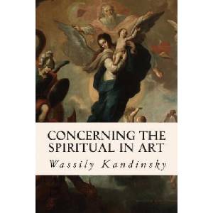 Concerning the Spiritual in Art | Wassily Kandinsky (2014)