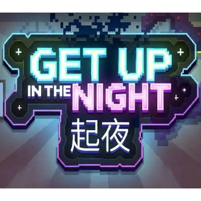 Get Up In The Night