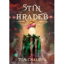 Stín hradeb - Tom Chalupa