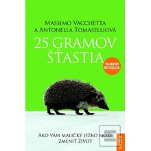 25 gramov šťastia - Massimo Vacchetta, Antonella Tomaselli