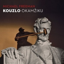 Kouzlo okamžiku Michael Freeman CZ