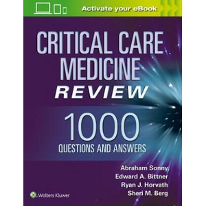 Critical Care Medicine Review: 1000 Questions and Answers (ISBN: 9781975102906)