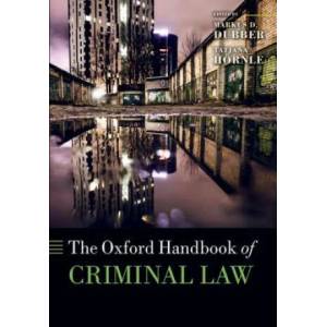 Oxford Handbook of Criminal Law | Markus D Dubber (ISBN: 9780199673605)