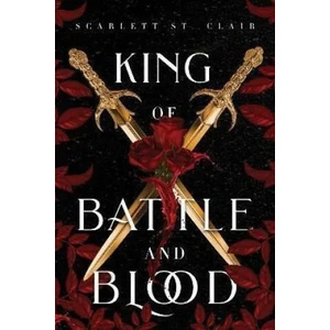 King of Battle and Blood | Scarlett St. Clair (ISBN: 9781728261683)