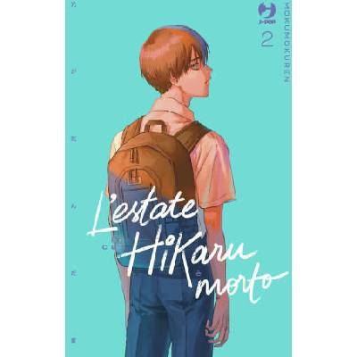 estate in cui Hikaru è morto | Mokumoku Ren