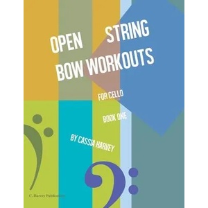 Open String Bow Workouts for Cello, Book One (ISBN: 9781635231571)