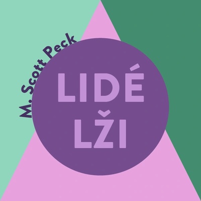 Lidé lži - M. Scott Peck