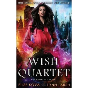 Wish Quartet | ELISE KOVA (ISBN: 9781949694079)