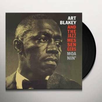 Moanin Art Blakey and the Jazz Maessengers