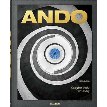 Ando. Complete Works 1975-Today.… Philip Jodidio