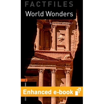 Oxford Bookworms Factfiles New Edition 2 World Wonders OLB e-Book + Audio - Barnaby Newbolt
