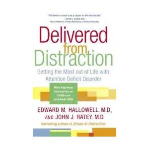 Delivered from Distraction | John J Ratey (ISBN: 9780345442314)
