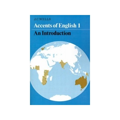 Accents of English: Volume 1