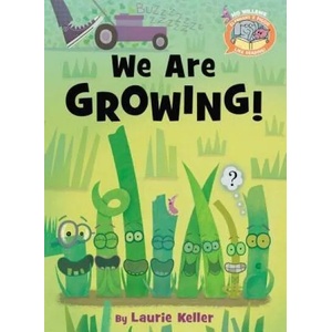 We Are Growing! | Mo Willems, Laurie Keller, Laurie Keller (ISBN: 9781484726358)