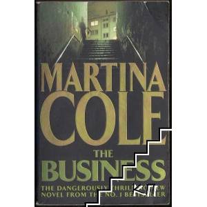 The Business: A compelling suspense thriller of danger and destruction (ISBN: 9780755328673)