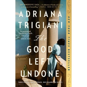 The Good Left Undone | Adriana Trigiani (ISBN: 9780593183342)