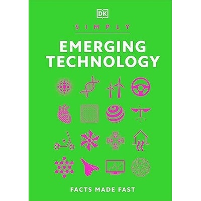 Simply Emerging Technology - Dorling Kindersley