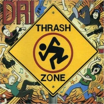 D.R.I.: THRASH ZONE CD