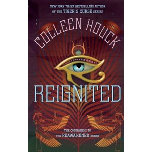 Reignited: A Companion to the Reawakened Series | Colleen Houck (2017)